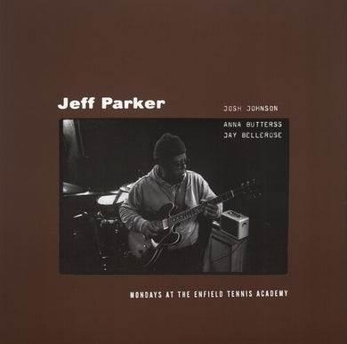 Parker, Jeff: Mondays At The Enfield Tennis Academy (Vinyl LP)