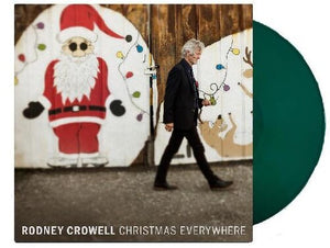 Crowell, Rodney: Christmas Everywhere (Vinyl LP)