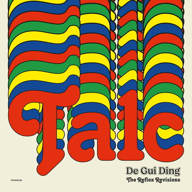 Talc: De Gui Ding (The Reflex Revisions) (12-Inch Single)