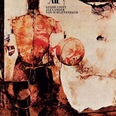 Von Schlippenbach, Alexander: Globe Unity (Vinyl LP)