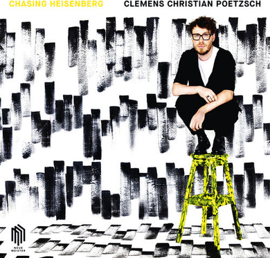 Poetzsch, Clemens Christian: Chasing Heisenberg (Vinyl LP)