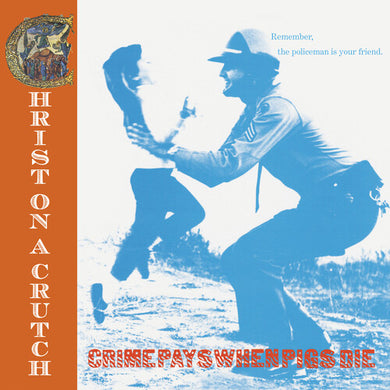Christ on a Crutch: Crime Pays When Pigs Die - Red (Vinyl LP)