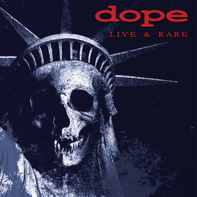 Dope: Live & Rare - Blue (Vinyl LP)