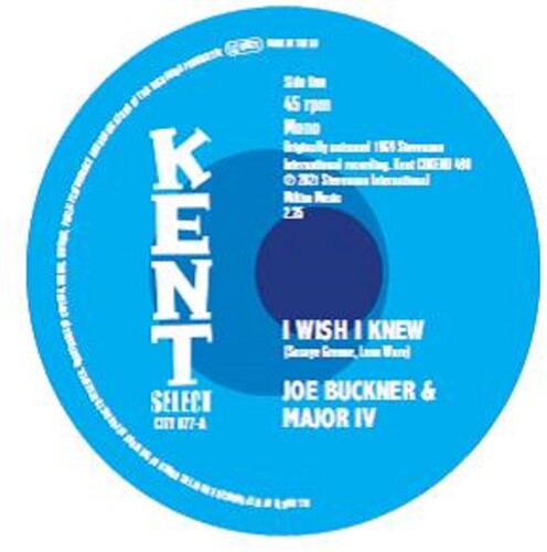 Buckner, Joe & Major IV / Frazier, Hal: I Wish I Knew / I Stand Blue (7-Inch Single)