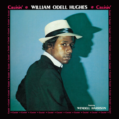 William Odell Hughes: Cruisin' (Vinyl LP)