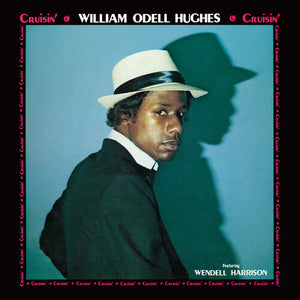 William Odell Hughes: Cruisin' (Vinyl LP)