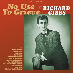 Richard Gibbs: No Use To Grieve - Red (Vinyl LP)