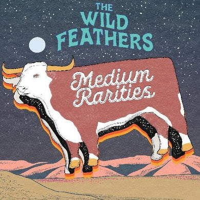 Wild Feathers: Medium Rarities (Vinyl LP)