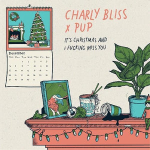 Charly Bliss: It's Christmas And I Fucking Miss You (7-Inch Single)
