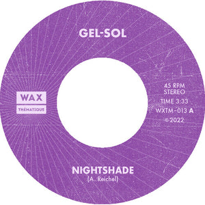 Gel Sol: Nightshade/cuffed & Stuffed (Original Soundtrack) (7-Inch Single)