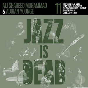 Younge, Adrian / Muhammad, Ali Shaheed: Jazz Is Dead 011 (Vinyl LP)