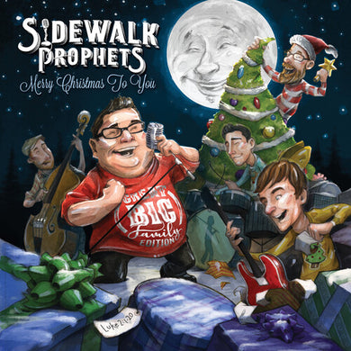 Sidewalk Prophets: Merry Christmas To You (Great Big Family Edition) (Vinyl LP)
