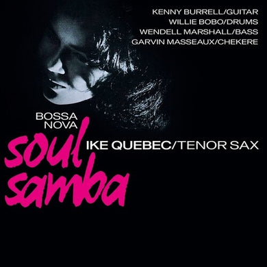 Quebec, Ike: Bossa Nova Soul Samba (Vinyl LP)