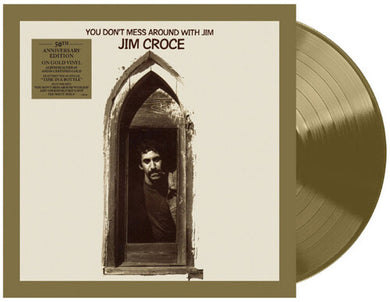 You Don't Mess Around With Jim (50th Anniversary)by Jim Croce (Vinyl Record)