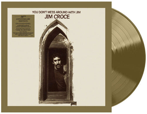 You Don't Mess Around With Jim (50th Anniversary)by Jim Croce (Vinyl Record)