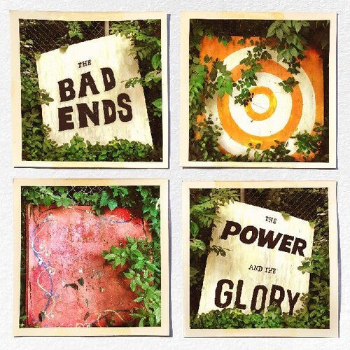 Bad Ends: The Power And The Glory (Vinyl LP)