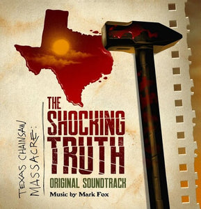 Texas Chainsaw Massacre: The Shocking Truth - Ost: Texas Chainsaw Massacre: The Shocking Truth (Original Soundtrack) (Vinyl LP)
