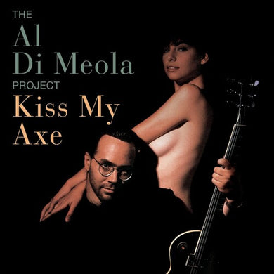 Di Meola, Al: KISS MY AXE (Vinyl LP)