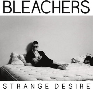 Bleachers: Strange Desire (Vinyl LP)