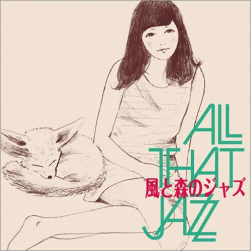 All That Jazz: Kaze To Mori No Jazz (Vinyl LP)