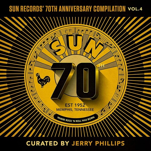 Sun Records 70th Anniversary Compilation 4 / Var: Sun Records' 70th Anniversary Compilation, Vol. 4 [Curated By Jerry Ph illips] (Vinyl LP)
