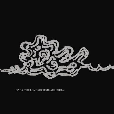 Gaf & the Love Supreme Arkestra: Gaf And The Love Supreme Arkestra (Vinyl LP)