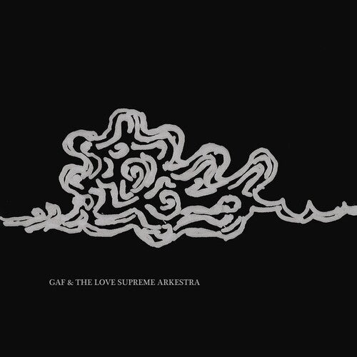 Gaf & the Love Supreme Arkestra: Gaf And The Love Supreme Arkestra (Vinyl LP)