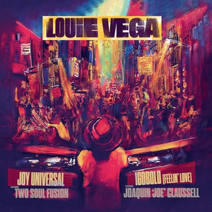 Joy Universal / Igoboloby Louie Vega (Vinyl Record)