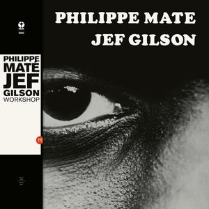 Mate, Philippe / Gilson, Jef: Workshop (Vinyl LP)