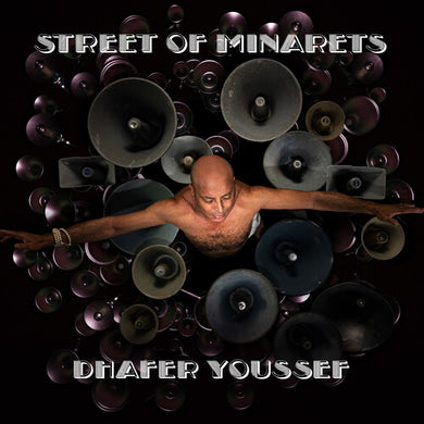 Youssef, Dhafer: Street of Minarets (Vinyl LP)