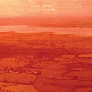 McEntire, H.C.: Every Acre (Vinyl LP)