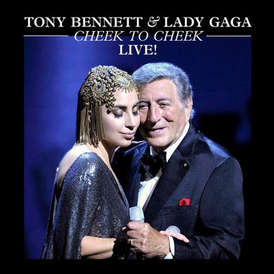 Bennett, Tony / Lady Gaga: Cheek To Cheek: Live! (Vinyl LP)