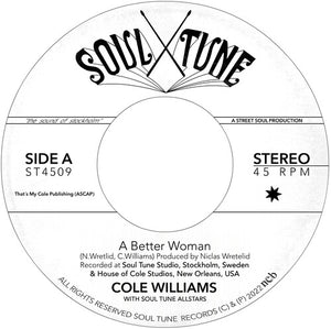 Williams, Cole / Soul Tune Allstars: A Better Woman b/w Organize (7-Inch Single)