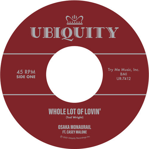 Osaka Monaurail / Malone, Casey: Whole Lot Of Lovin' (7-Inch Single)