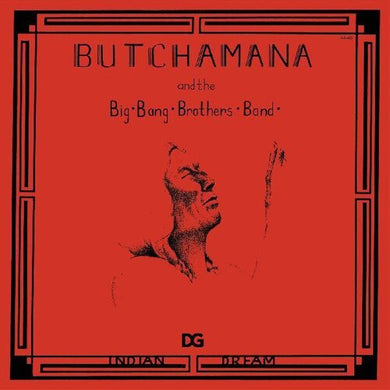 Butchamana & Big Bang Brothers Band: Indian Dream (Vinyl LP)