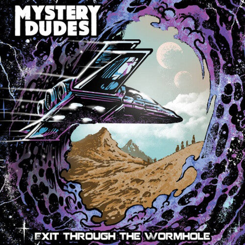 Mystery Dudes: Exit Through The Wormhole (Vinyl LP)