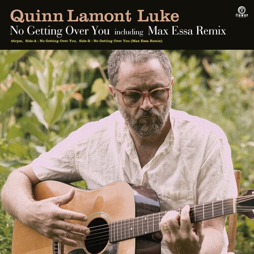 Quinn Lamont Luke: No Getting Over You (7-Inch Single)
