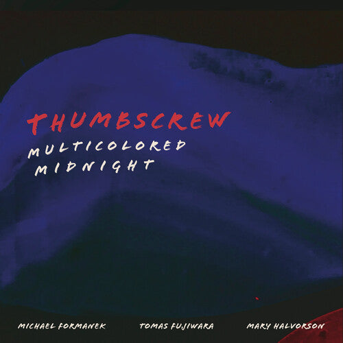 Thumbscrew: Multicolored Midnight (Vinyl LP)