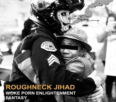 Roughneck Jihad / James, Frank John: Woke Porn Enlightenment Fantasy (Vinyl LP)