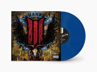 Hank III: Damn Right Rebel, Rebel Proud (Vinyl LP)