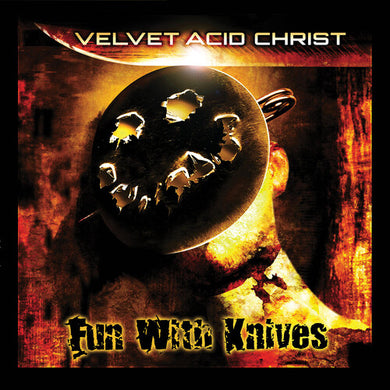 Velvet Acid Christ: Fun With Knives (Vinyl LP)