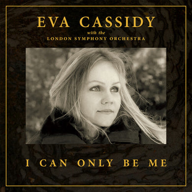 Cassidy, Eva / Lso / Willis, Christopher: I Can Only Be Me (Vinyl LP)