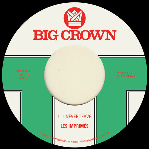 Les Imprimes: I'll Never Leave B/w If I (7-Inch Single)