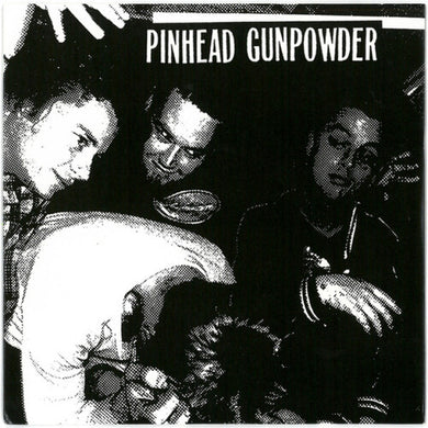 Pinhead Gunpowder: 8 Chords, 328 Words (7-Inch Single)