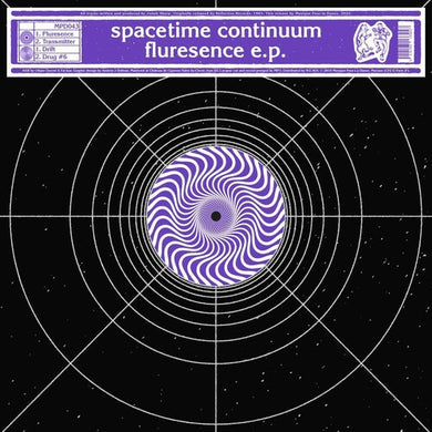 Space Time Continuum: Fluresence (12-Inch Single)