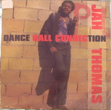 Thomas, Jah: Dance Hall Connection (Vinyl LP)