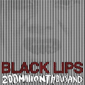 Black Lips: 200 Million Thousand (Vinyl LP)