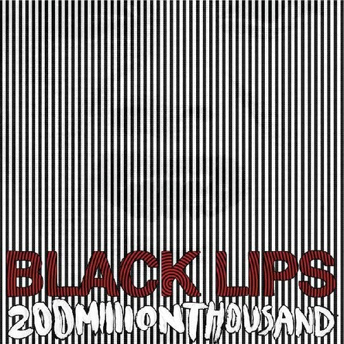 Black Lips: 200 Million Thousand (Vinyl LP)