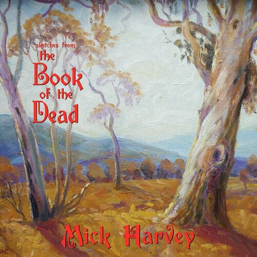 Harvey, Mick: Sketches From The Book Of The Dead (Vinyl LP)