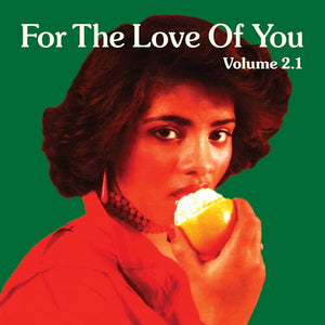 For the Love of You Vol. 2.1 / Various: For The Love Of You Vol. 2.1 (Various Artists) (Vinyl LP)